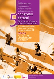 5º Congreso estatal de las educadoras y educadores sociales. 'La profesionalización: recorridos y retratos de una profesión'