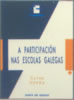 A participación nas escolas galegas. Curso 93-94