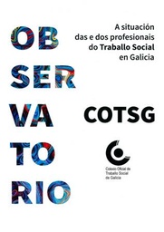 A situación das e dos profesionais do Traballo Social en Galicia 