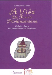 A vida da familia Parkinsoniana