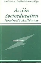 Acción socioeducativa. Modelos / Métidos / Técnicas
