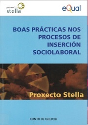 Boas prácticas nos procesos de inserción sociolaboral. Proxecto Stella