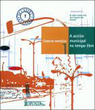 Caderno temático 1: A acción municipal no tempo libre