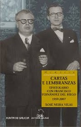 Cartas e lembranzas. Epistolario con Francispo Fernández del Riego 1959-2007