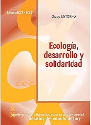 Ecología, desarrollo y solidaridad