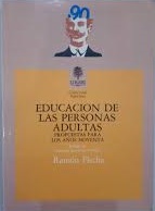 Educación de las personas adultas. Propuestas para los años noventa