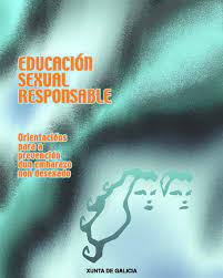 Educación sexual responsable. Orientacións para a prevención dun embarazo non desexado