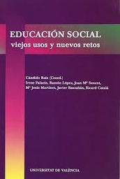 Educación social. Viejos usos y nuevos retos