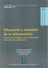 Educación y sociedad de la información: cuestiones estratégicas para el desarrollo de propuestas pedagógicas