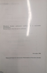 Educadores sociales: profesionales cualificados en la intervención socioeducativa. Reconocimiento oficial del ejercicio profesional