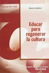 Educar para regenerar la cultura