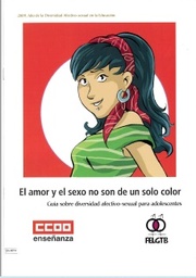 El amor y el sexo no son de un solo color. Guía sobre diversidad afectivo-sexual para adolescentes