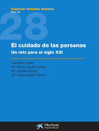 El cuidado de las personas. Un reto para el siglo XXI