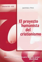 El proyecto humanista del cristianismo