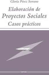 Elaboración de proyectos sociales. Casos prácticos