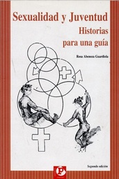 Sexualidad y juventud. Historias para una guía