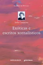 Exóticas e escritos xornalísticos