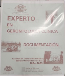 Experto en Gerontología clínica 2004-2005. Documentación