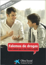 Falemos de drogas. Unha realidade que se debe tratar en familia