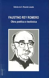 Faustino Rey Romero. Obra poética e teolóxica