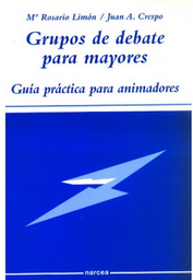 Grupos de debate para mayores. Guía práctica para animadores