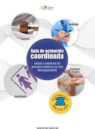 Guía de actuación coordinada contra o maltrato de persoas maiores ou con discapacidade
