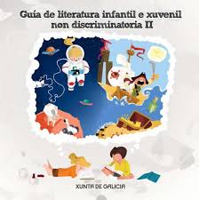 Guía de literatura infantil e xuvenil non discriminatoria II