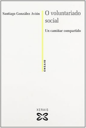 O voluntariado social. Un camiño compartido