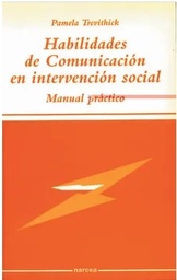 Habilidades de comunicación en intervención social. Manual práctico