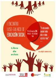 I Encontro Luso-Galaico de Educación Social. A educación social máis alá e máis acá da raia