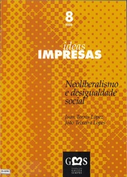 Neoliberalismo e desigualdade social (Colección Ideas Impresas, 8)