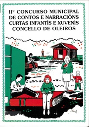 IIº Concurso municipal de contos e narracións curtas infantís e xuvenís Concello de Oleiros