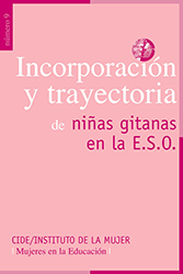 Incorporación y trayectoria de niñas gitanas en la ESO