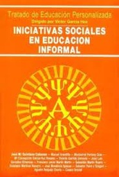 Tratado de Educación Personalizada. Iniciativas sociales en educación informal