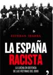 La España racista. La lucha en defensa de las víctimas del odio