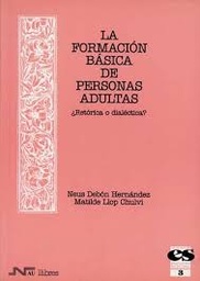 La formación básica de personas adultas ¿Retórica o dialéctica?