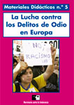 Materiales didácticos. La lucha contra los delitos de odio en Europa