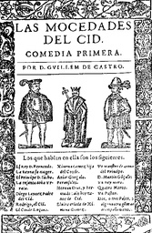 Las mocedades del Cid. Comedia primera