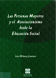 Las personas mayores y el asociacionismo desde la Educación Social