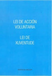 Lei de Acción Voluntaria. Lei de Xuventude de Galicia