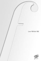 Los 100 de 100