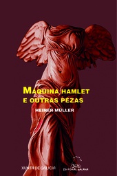 Máquina, Hamlet e outras pezas