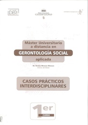 Máster Universitario a distancia en Gerontología Social aplicada. Casos prácticos interdisciplinares (primer curso)