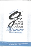 Nova Escola Galega 1983-2003. 20 anos facendo escola. Na procura da renovación pedagóxica. Memoria 1993-2003