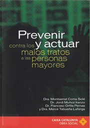 Prevenir y actuar contra los malos tratos a las personas mayores