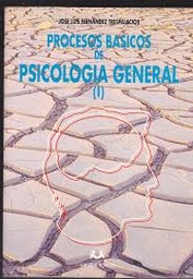 Procesos básicos de Psicología General (I)