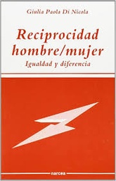 Reciprocidad hombre/mujer. Igualdad y diferencia