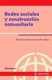 Redes sociales y construcción comunitaria. Creando (con)textos para unha acción ecológica