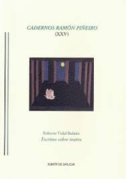 Roberto Vidal Bolaño. Escritos sobre teatro