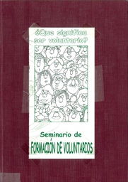 ¿Qué significa ser voluntario? Seminario de formación de voluntarios